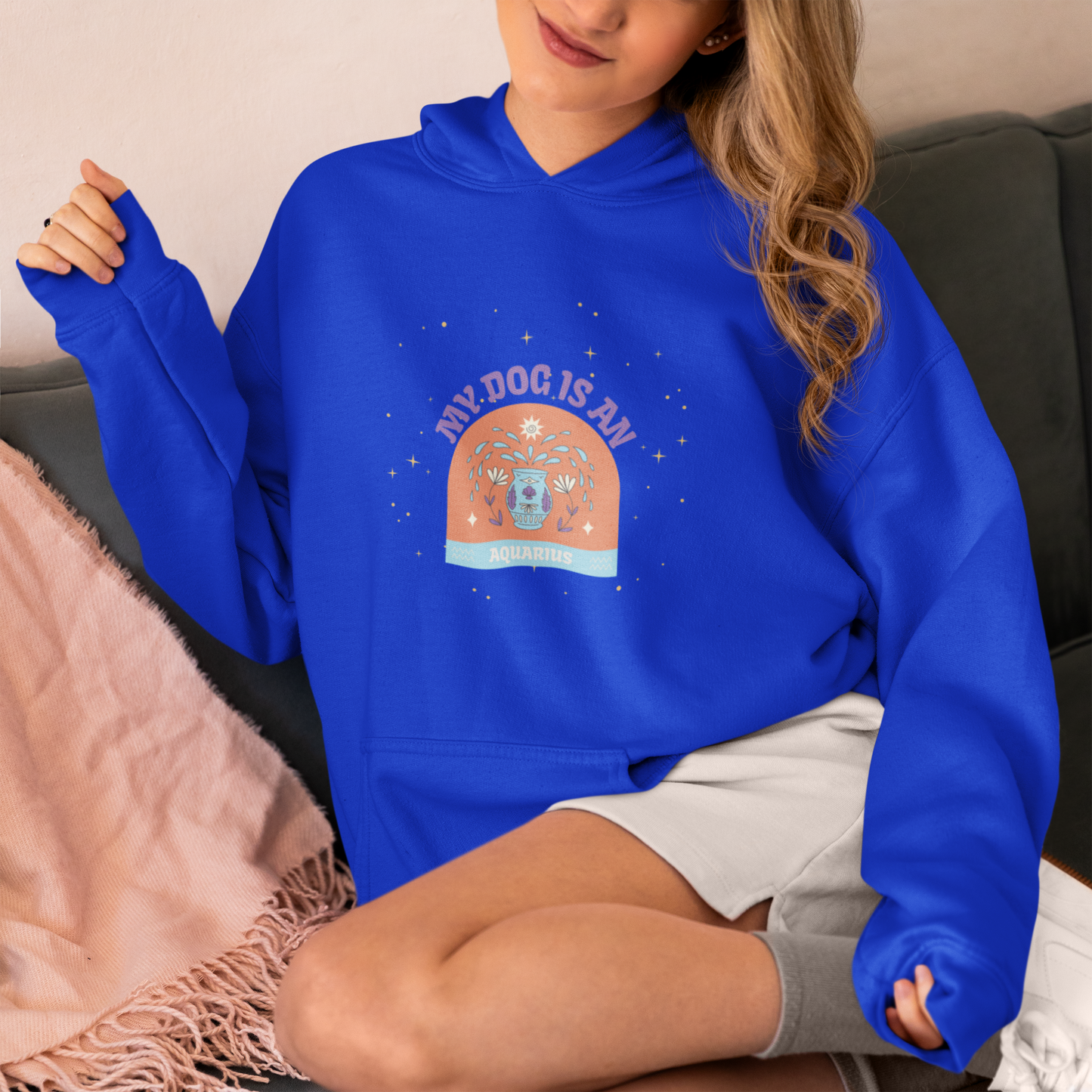 My Dog is an Aquarius Hoodie