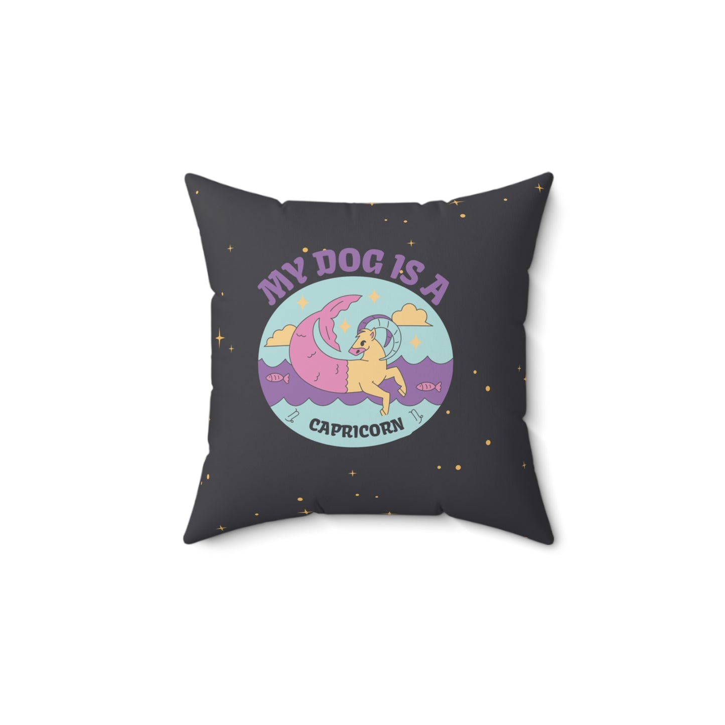 My Dog is a Capricorn Throw Pillow