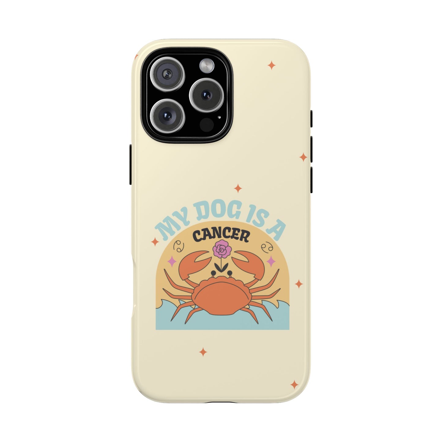 My Dog is a Cancer Phone Case