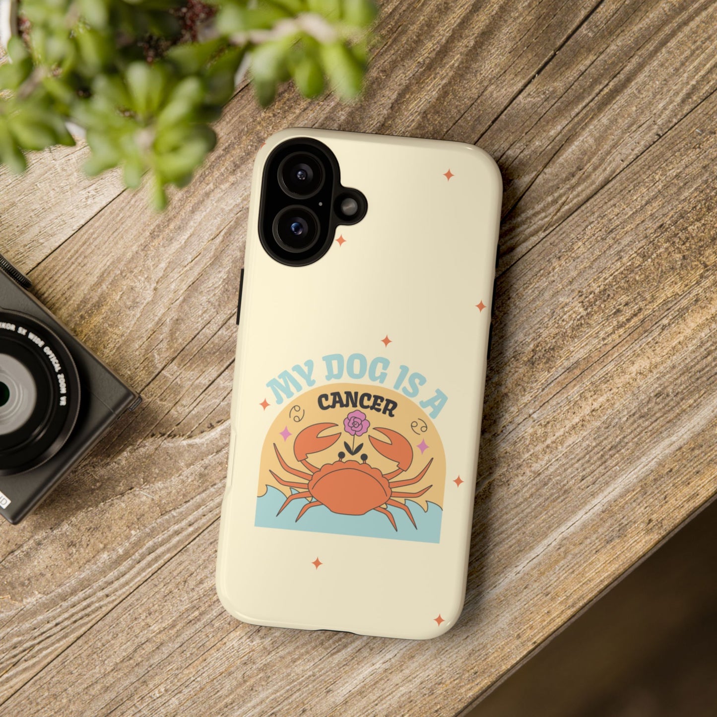 My Dog is a Cancer Phone Case