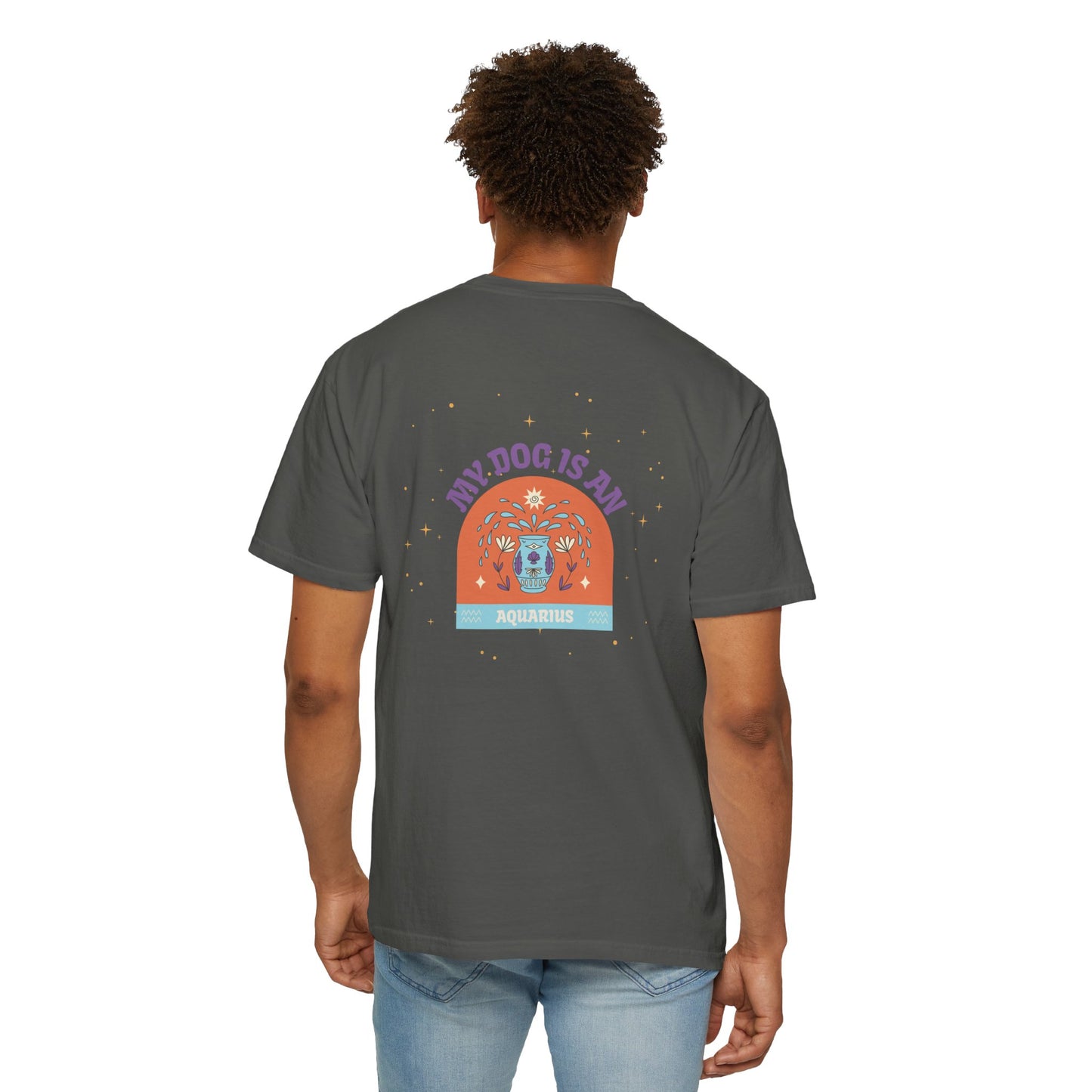 My Dog is an Aquarius T-Shirt