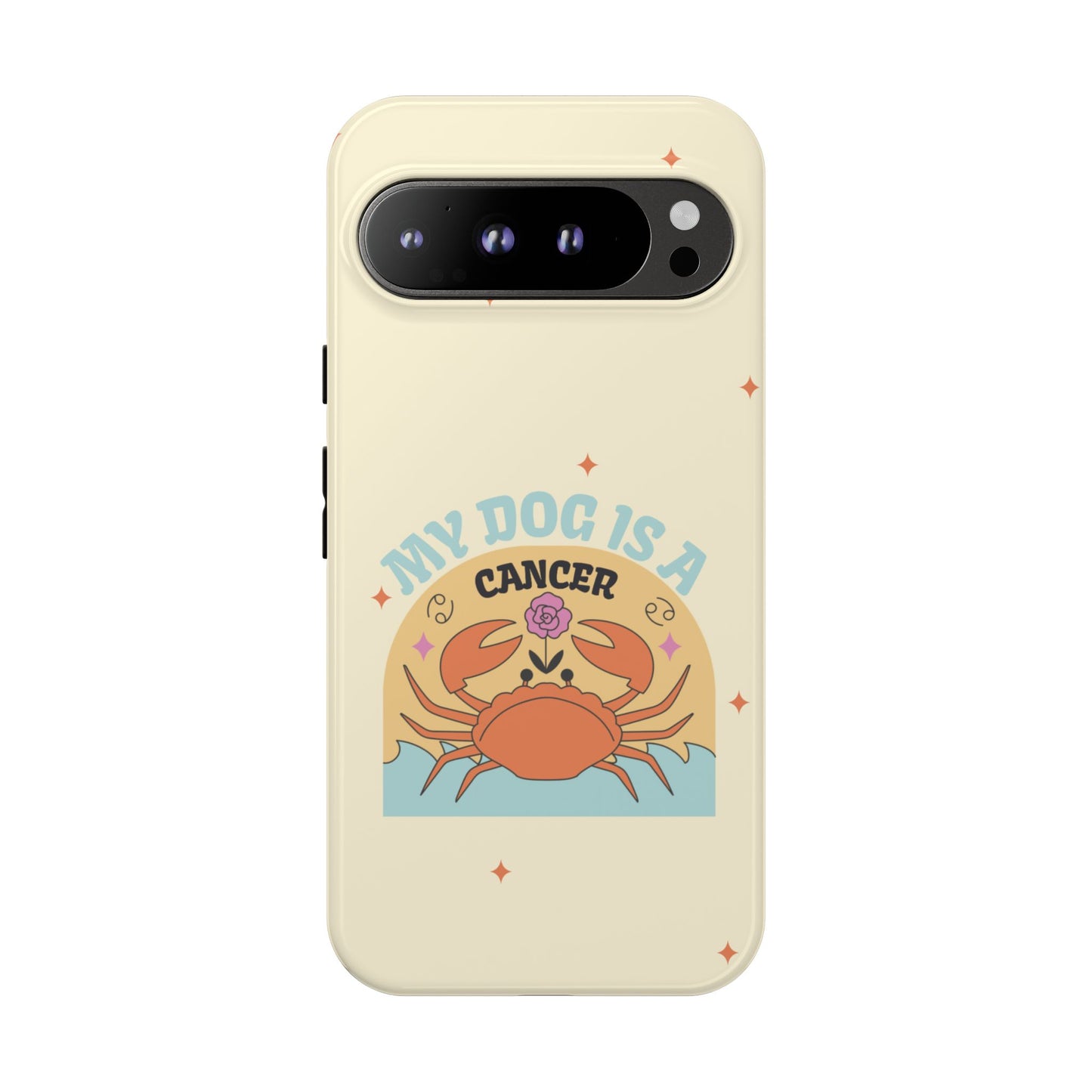 My Dog is a Cancer Phone Case