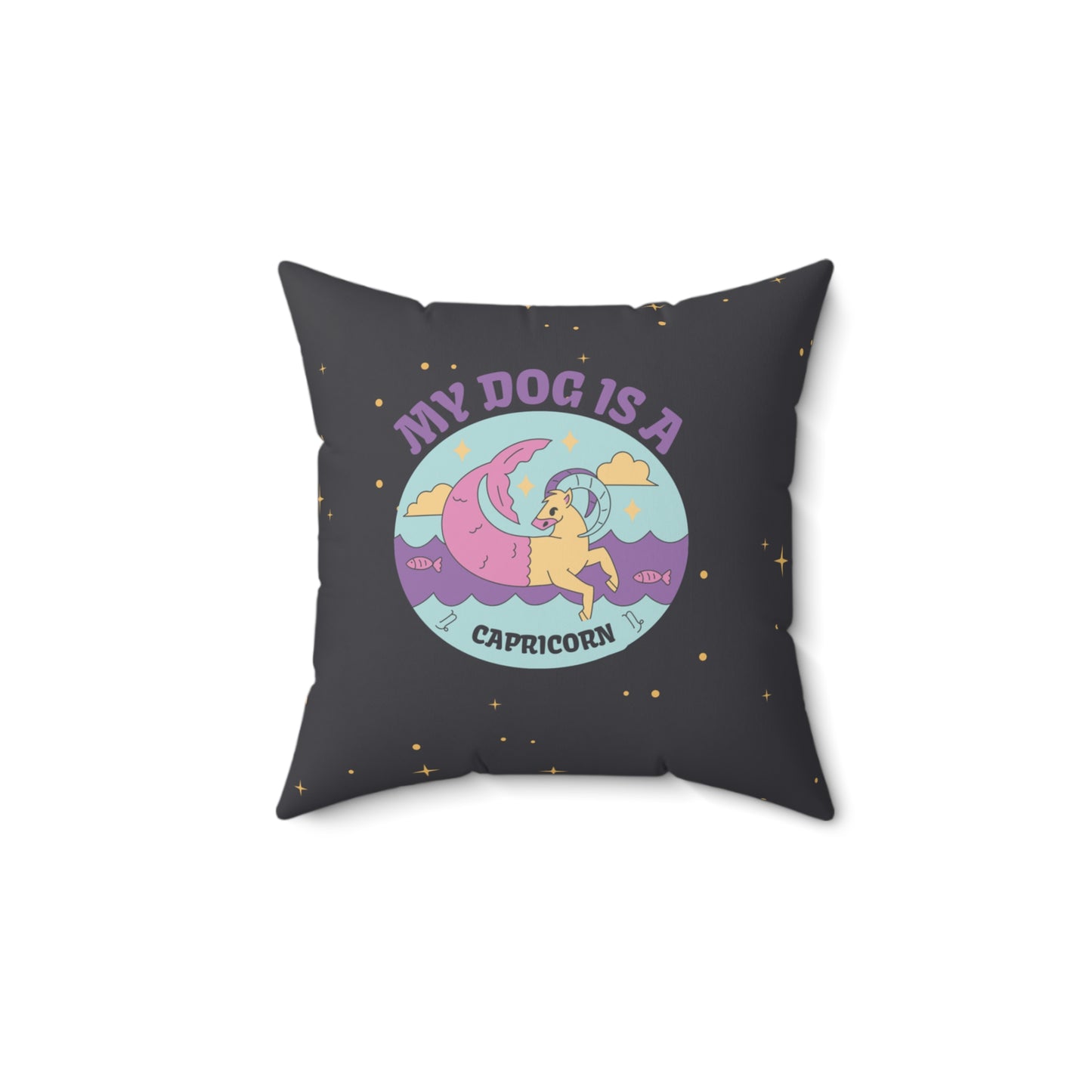 My Dog is a Capricorn Throw Pillow