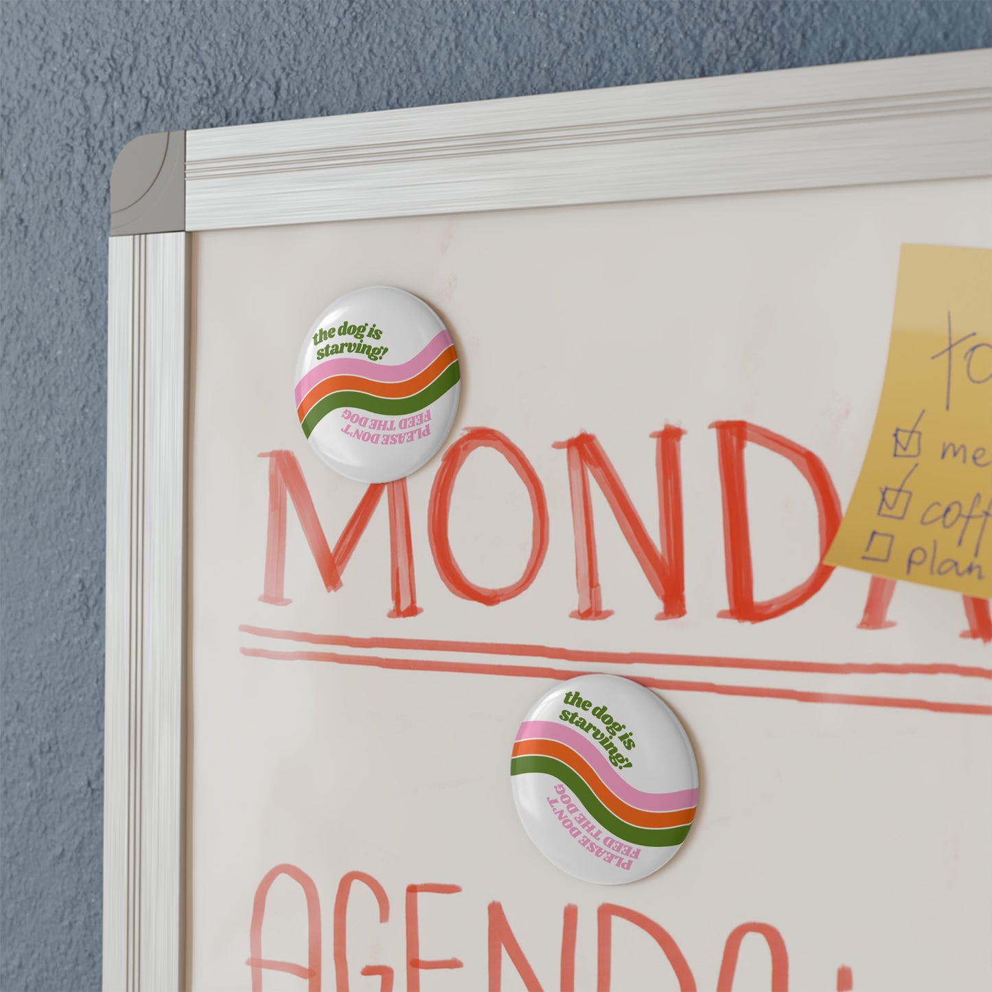 Double-Sided Magnet – “The Dog Is Starving” / “Please Don’t Feed the Dog”