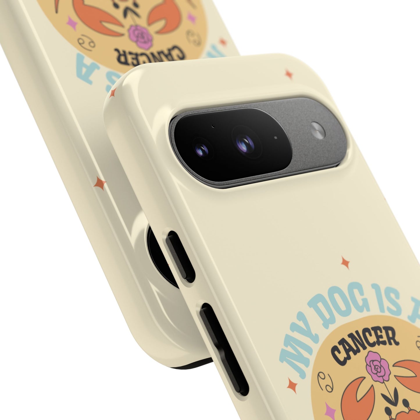 My Dog is a Cancer Phone Case