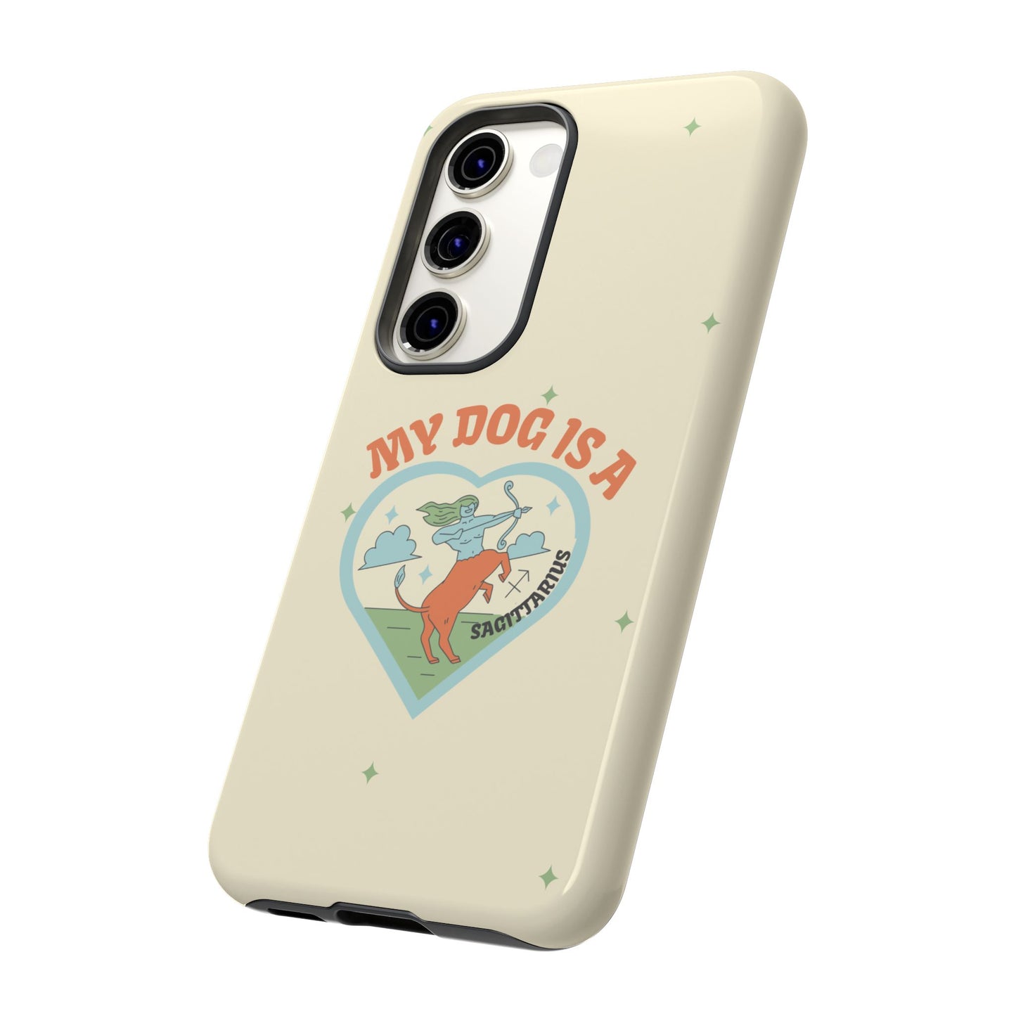 My Dog is a Sagittarius Phone Case
