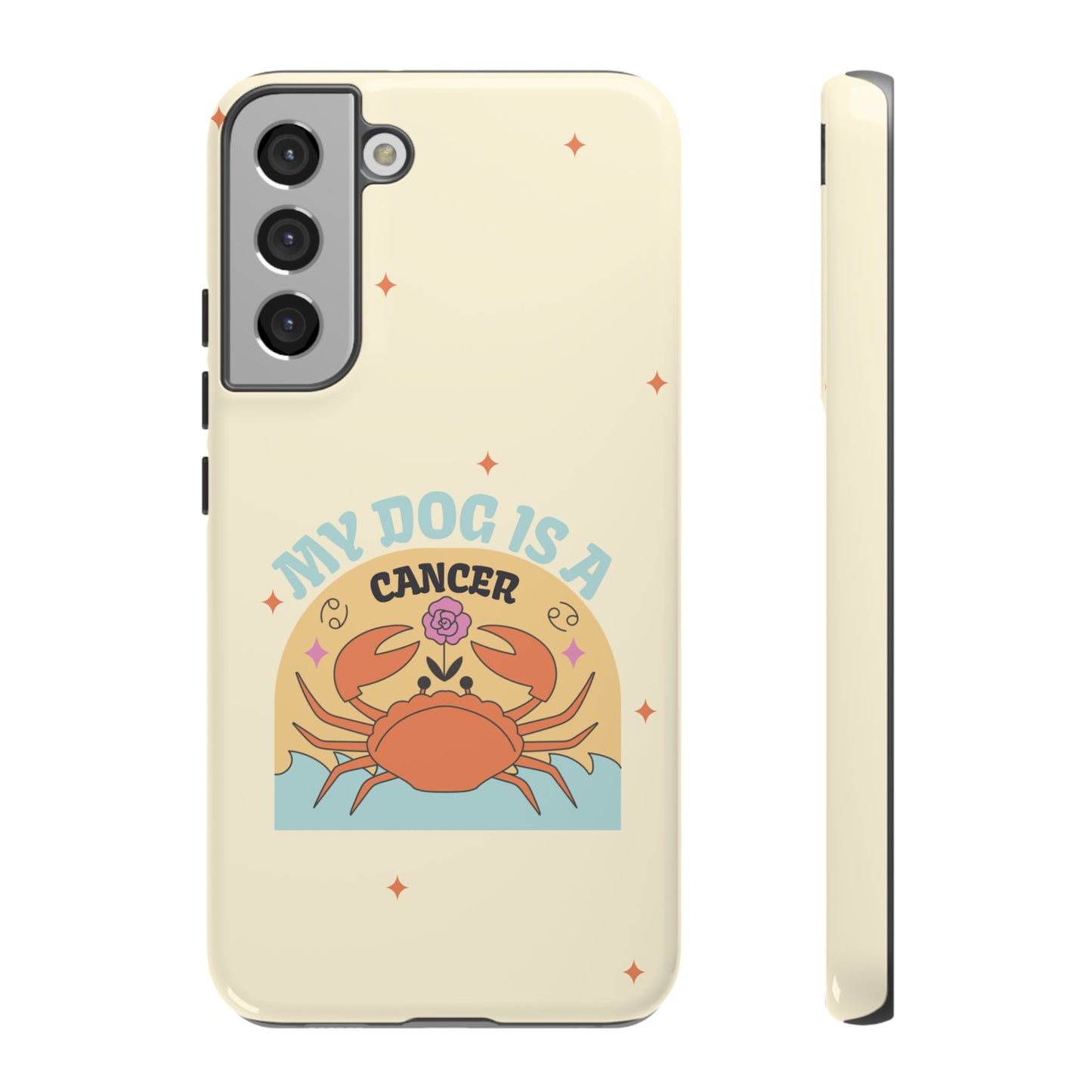 My Dog is a Cancer Phone Case