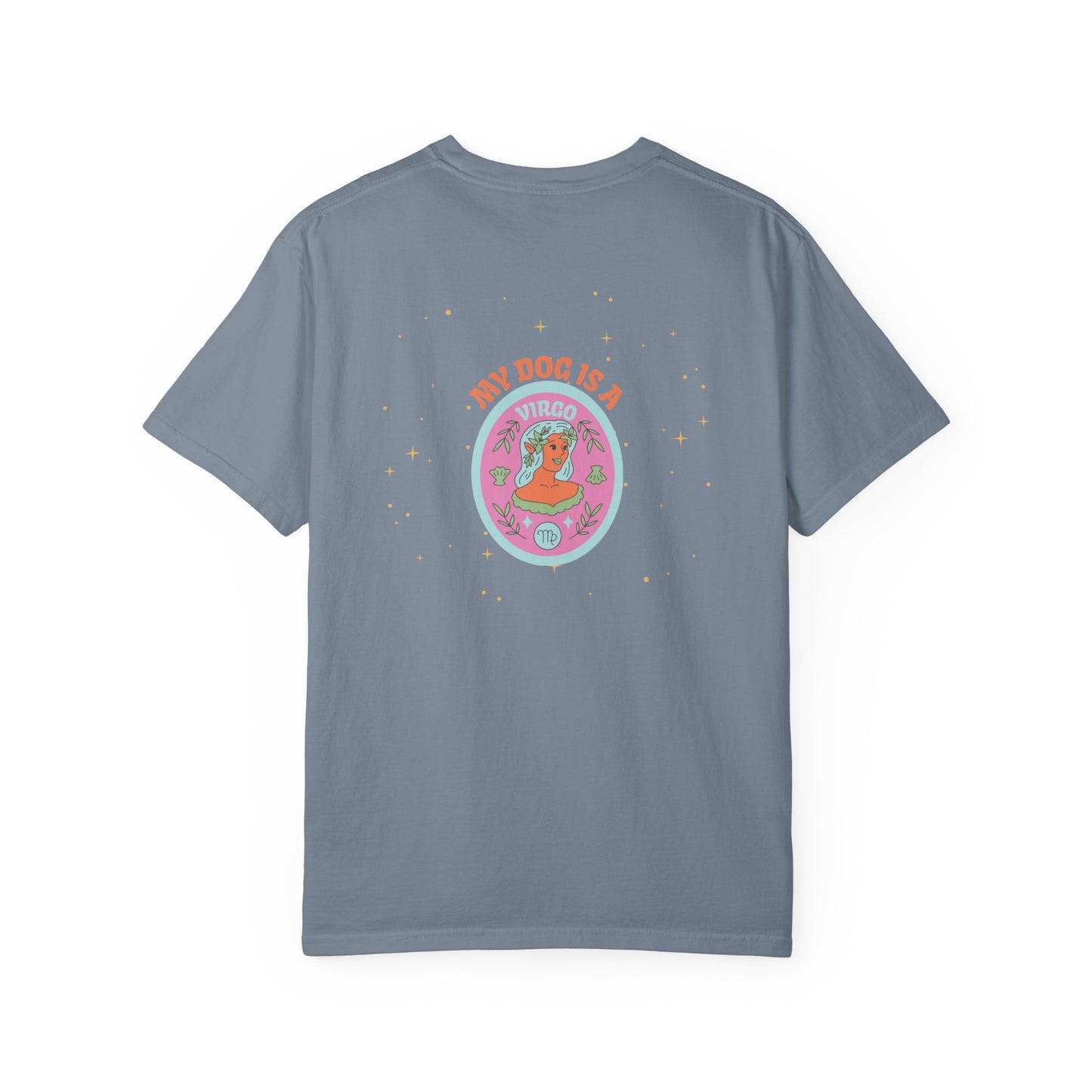 My Dog is a Virgo T-Shirt
