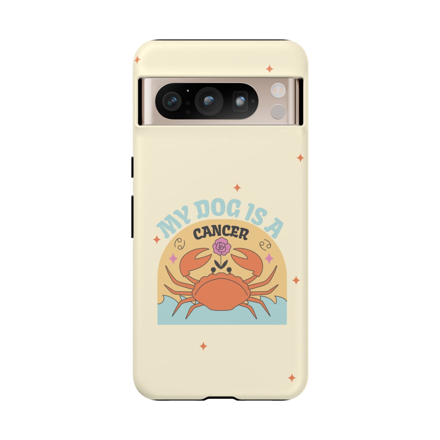 My Dog is a Cancer Phone Case