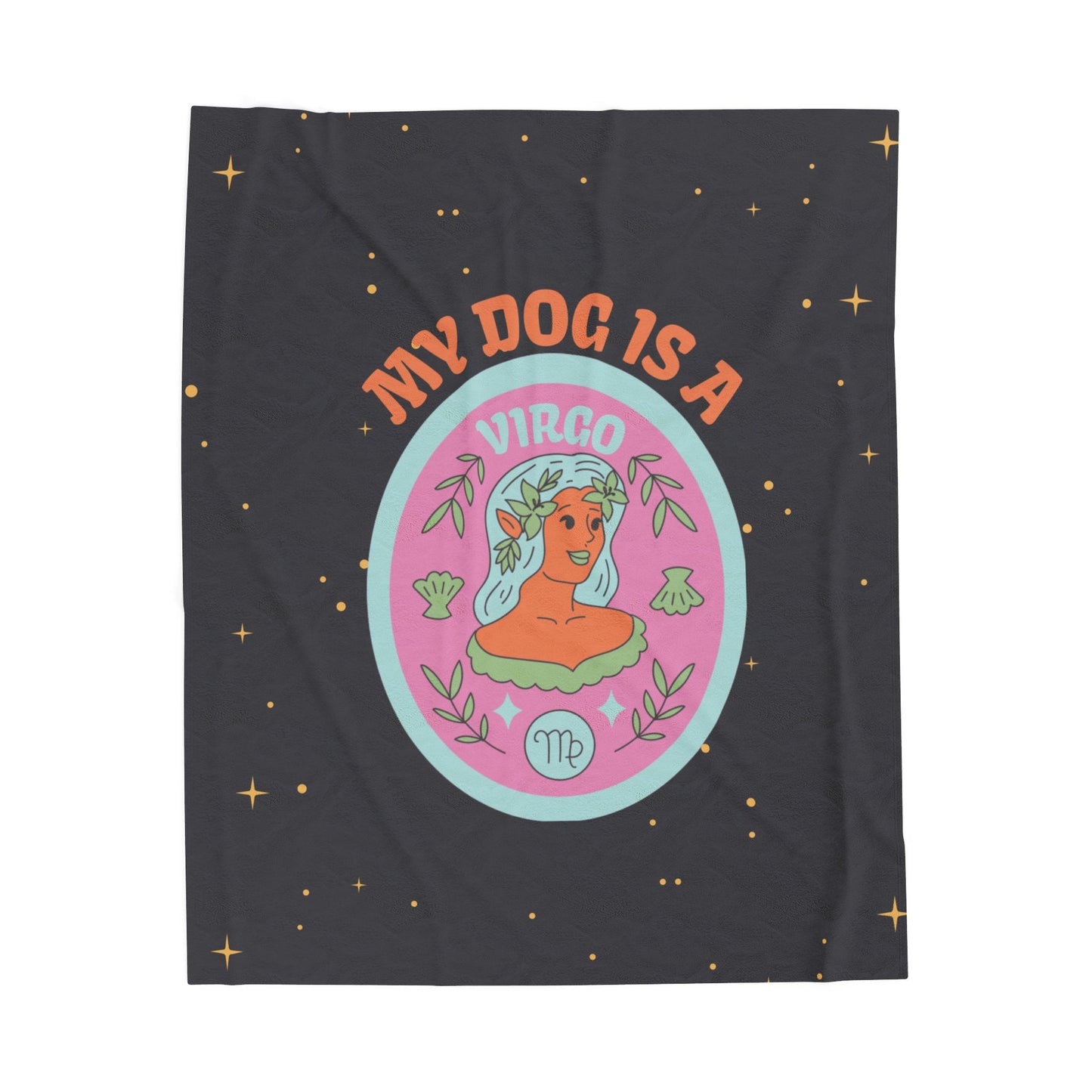 My Dog is a Virgo Plush Blanket