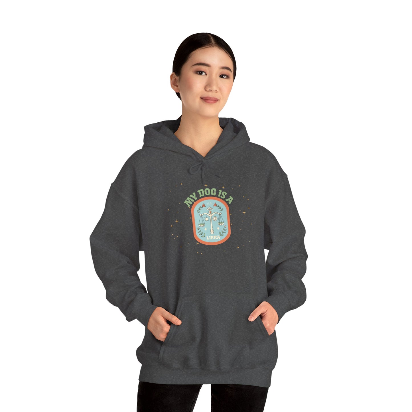 My Dog is a Libra Hoodie