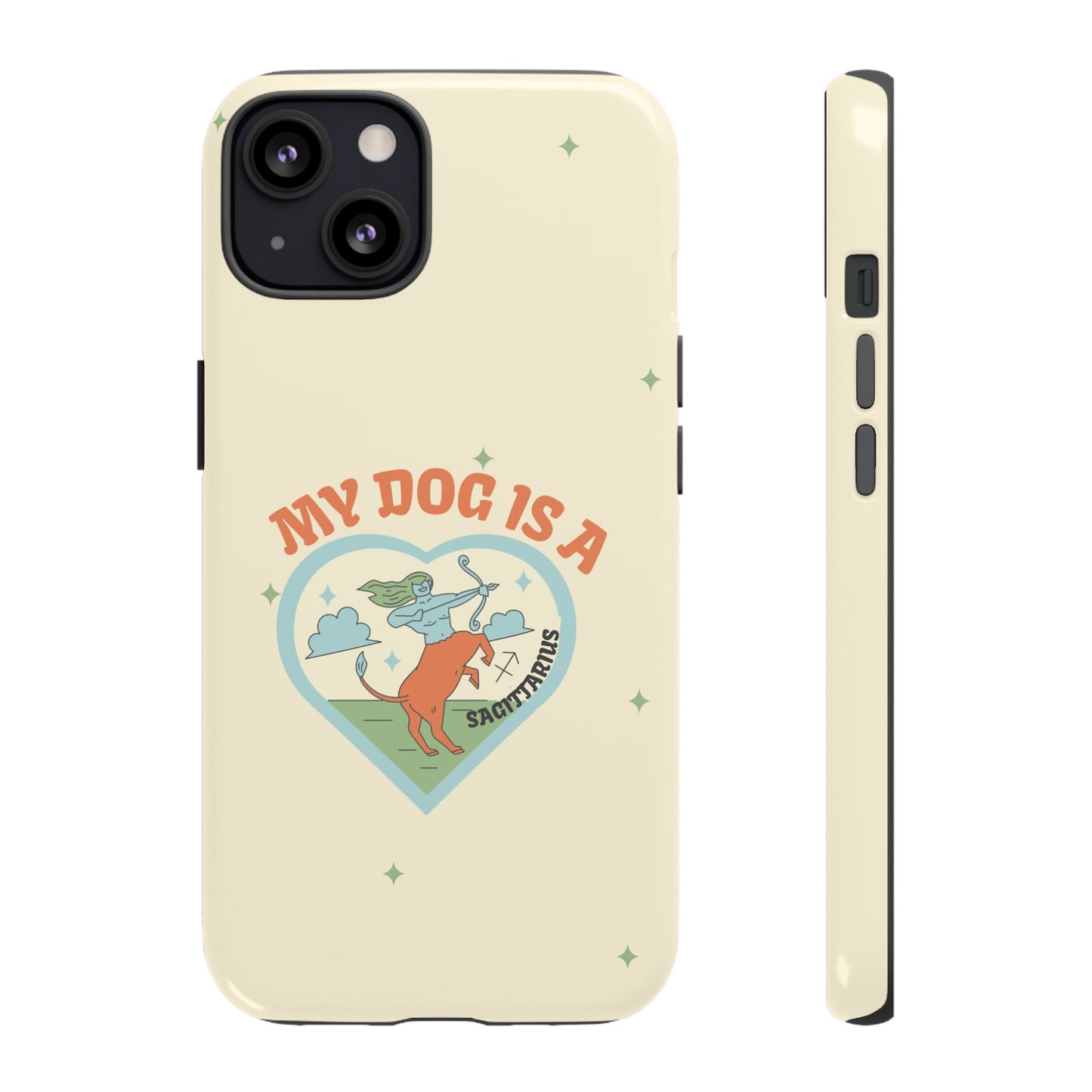 My Dog is a Sagittarius Phone Case