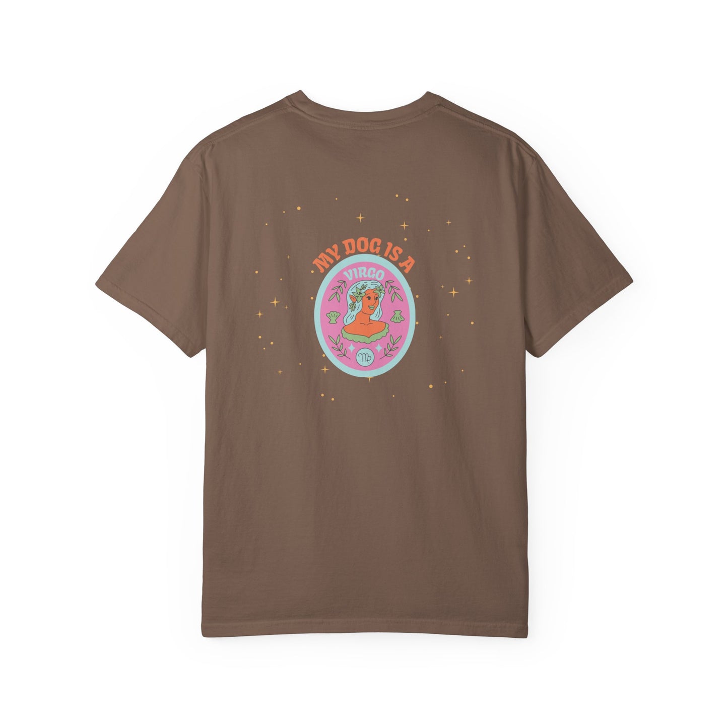 My Dog is a Virgo T-Shirt