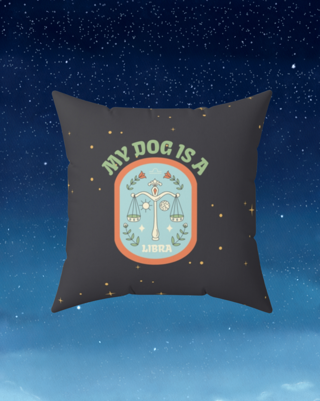 My Dog is a Libra Throw Pillow