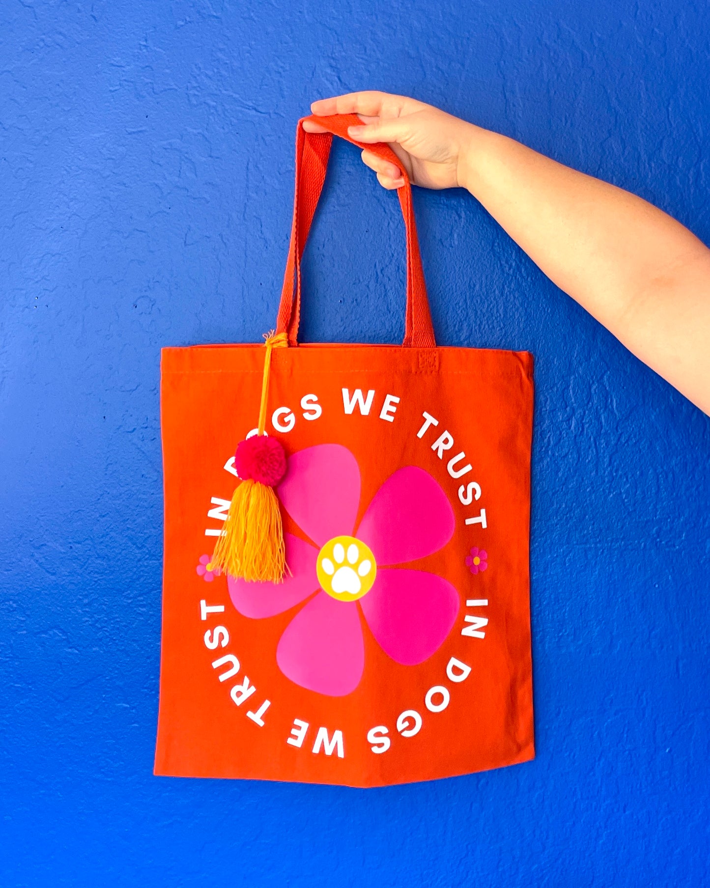 IN DOGS WE TRUST TOTE