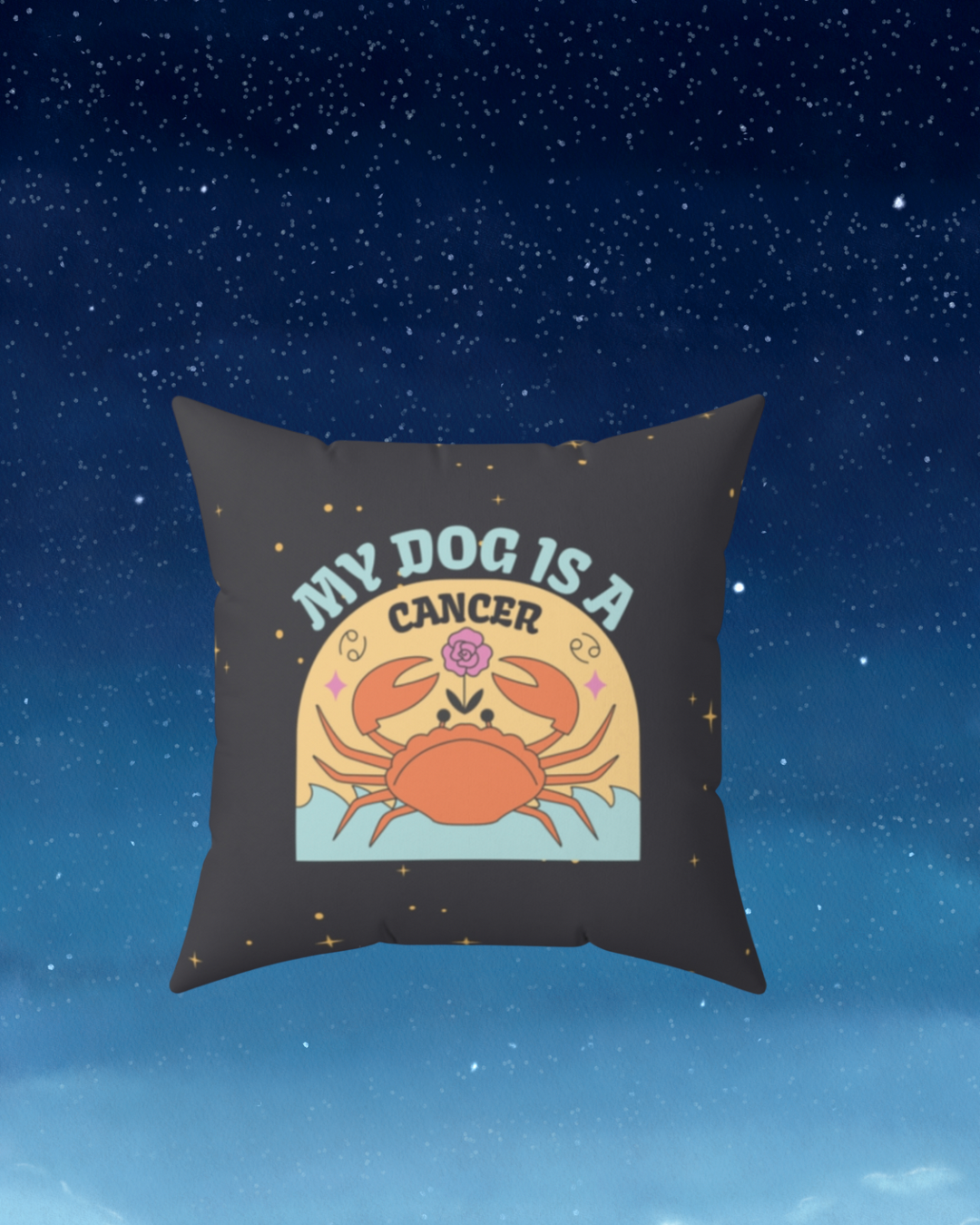 My Dog is a Cancer Throw Pillow