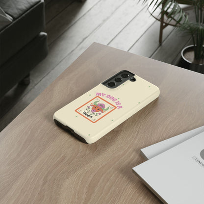 My Dog is a Taurus Phone Case