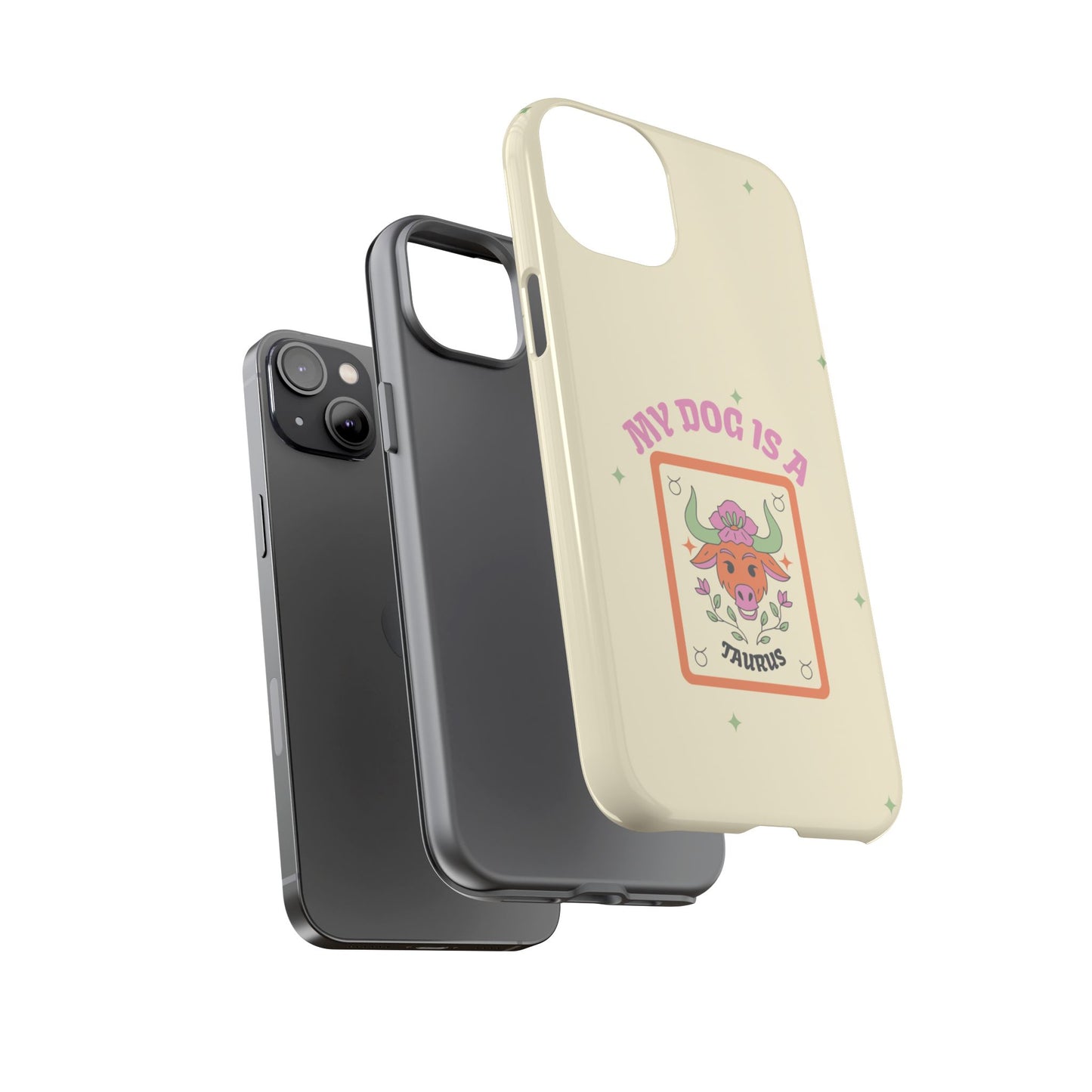 My Dog is a Taurus Phone Case