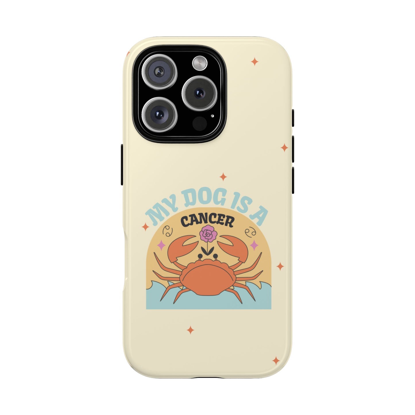 My Dog is a Cancer Phone Case