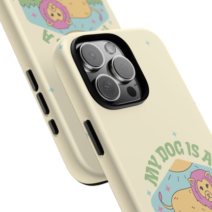 My Dog Is a Leo Phone Case