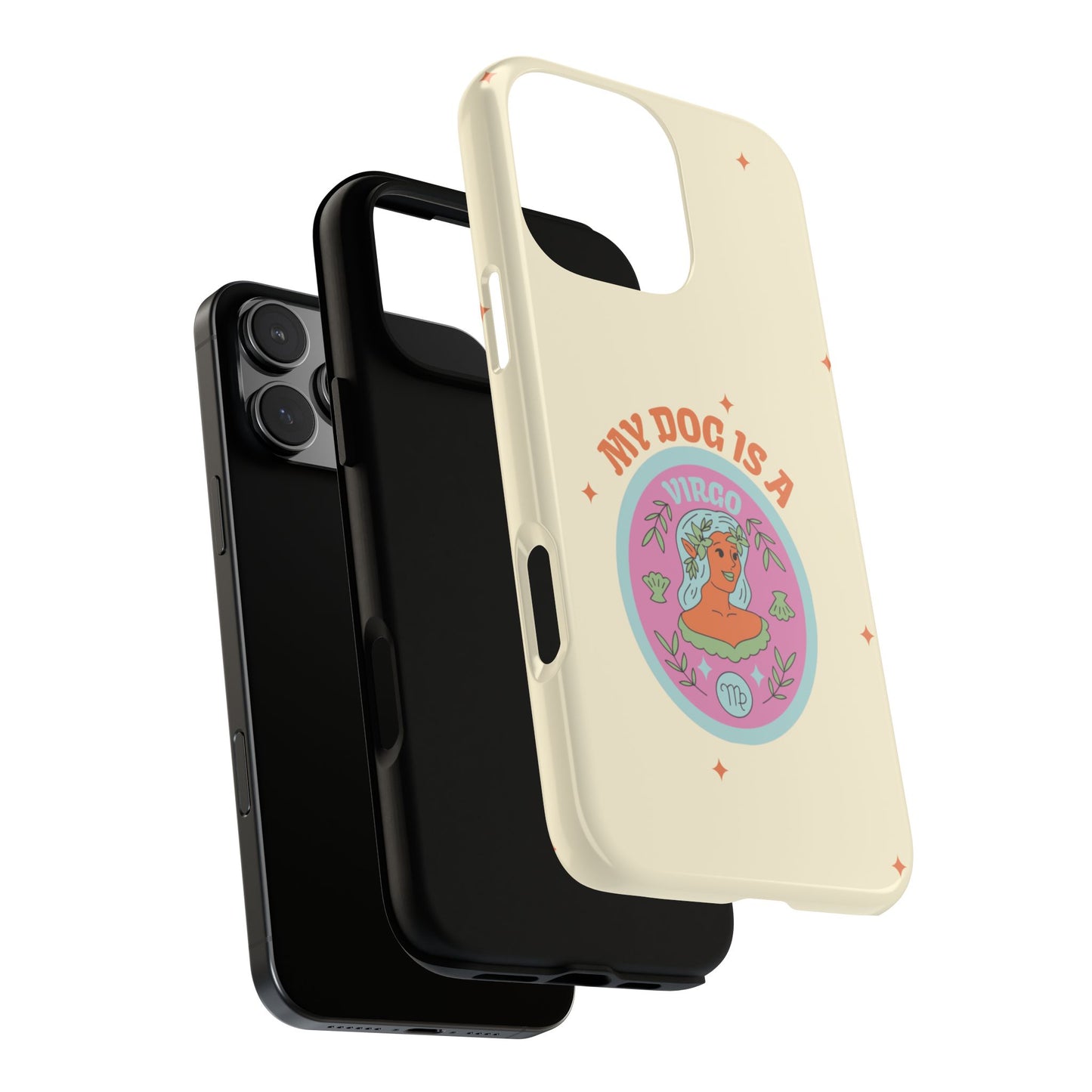 My Dog is a Virgo Phone Case