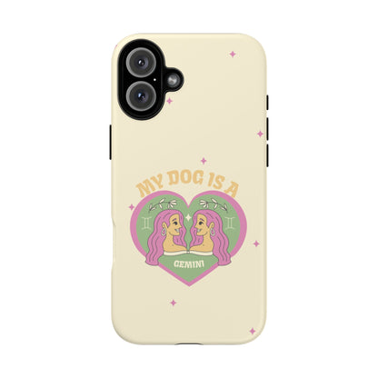 My Dog is a Gemini Phone Case
