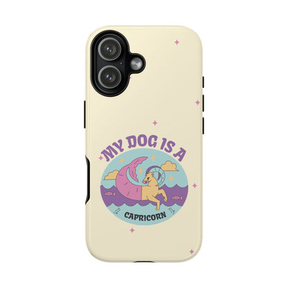 My Dog is a Capricorn Phone Case