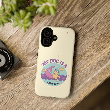 My Dog is a Capricorn Phone Case