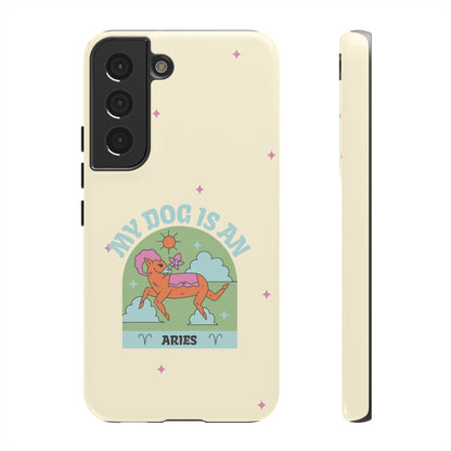 My Dog is an Aries Phone Case