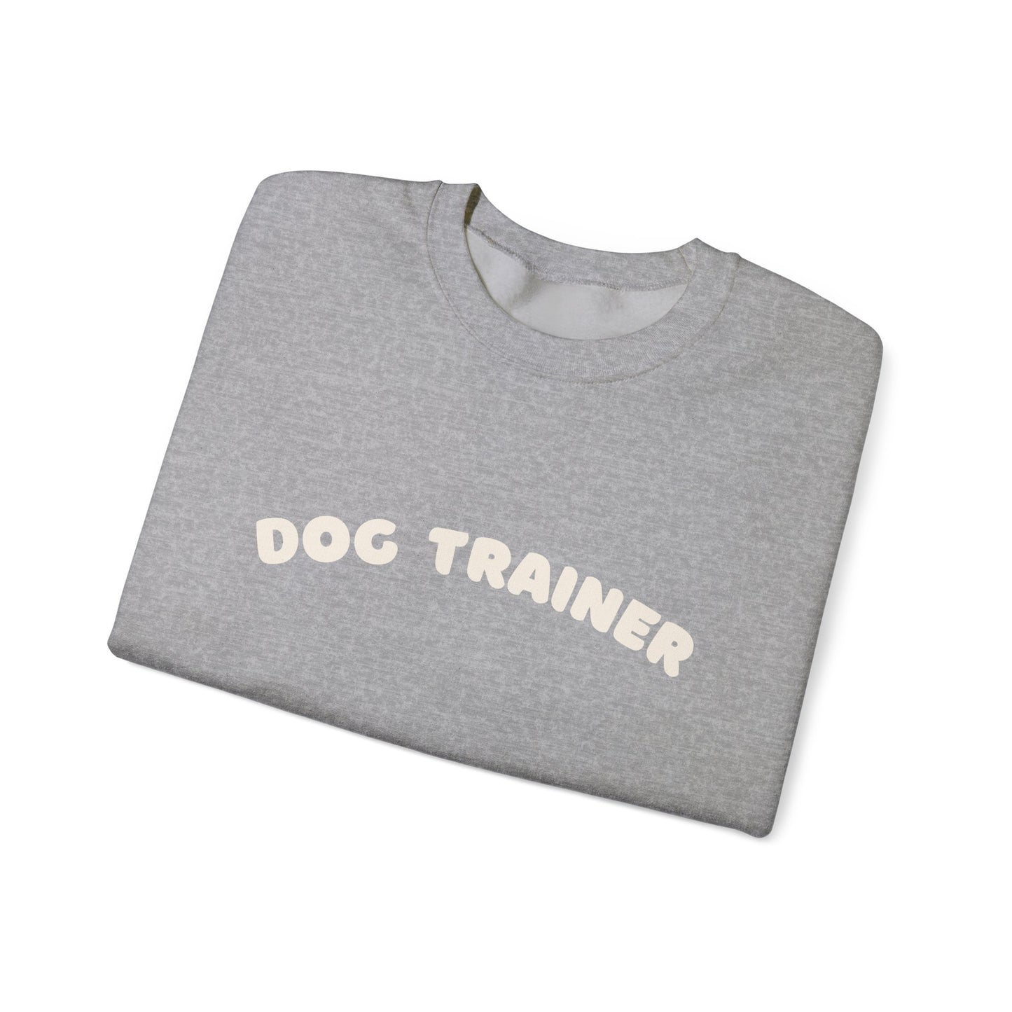 Dog Trainer Crewneck Sweatshirt | White text