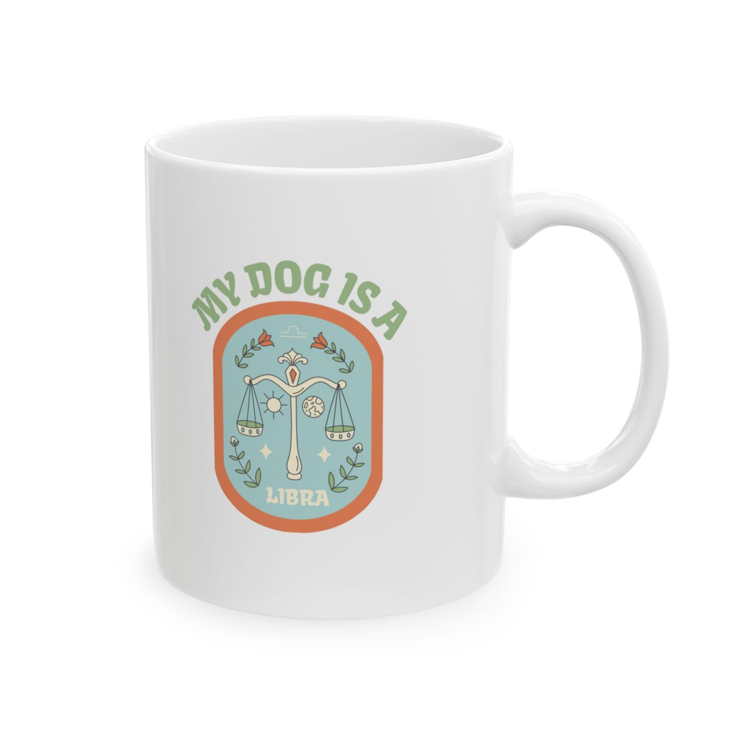 My Dog is a Libra Mug