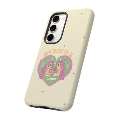 My Dog is a Gemini Phone Case