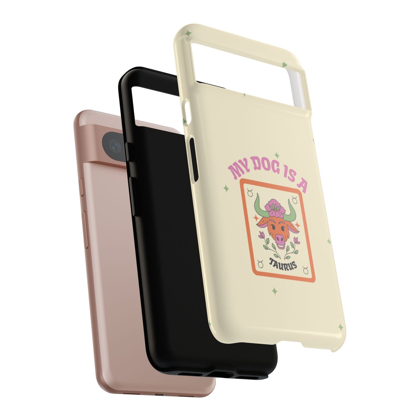 My Dog is a Taurus Phone Case