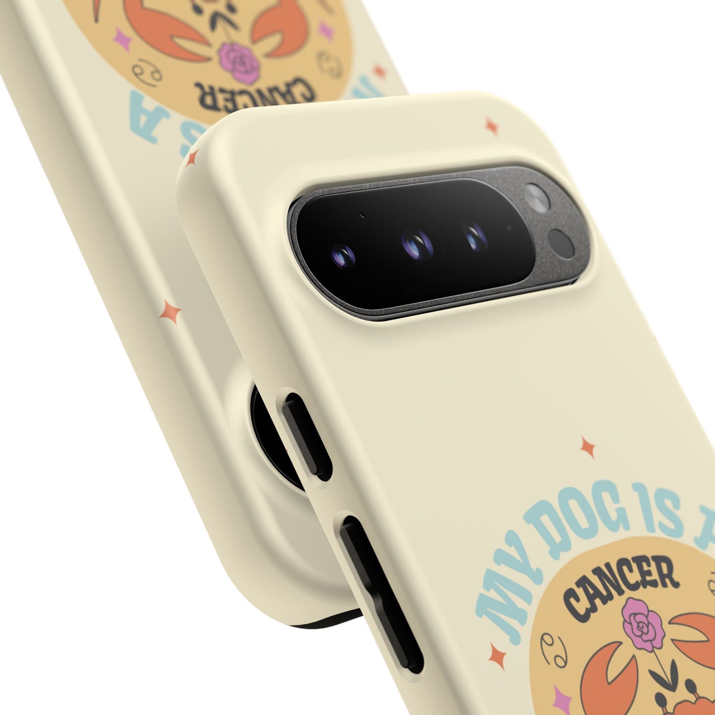 My Dog is a Cancer Phone Case