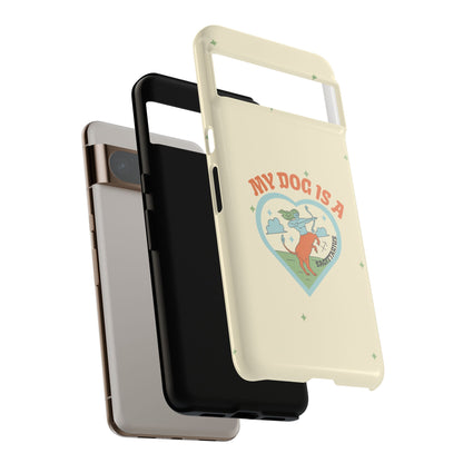 My Dog is a Sagittarius Phone Case