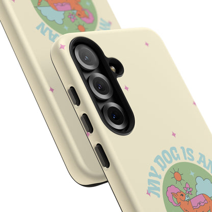 My Dog is an Aries Phone Case