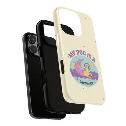 My Dog is a Capricorn Phone Case