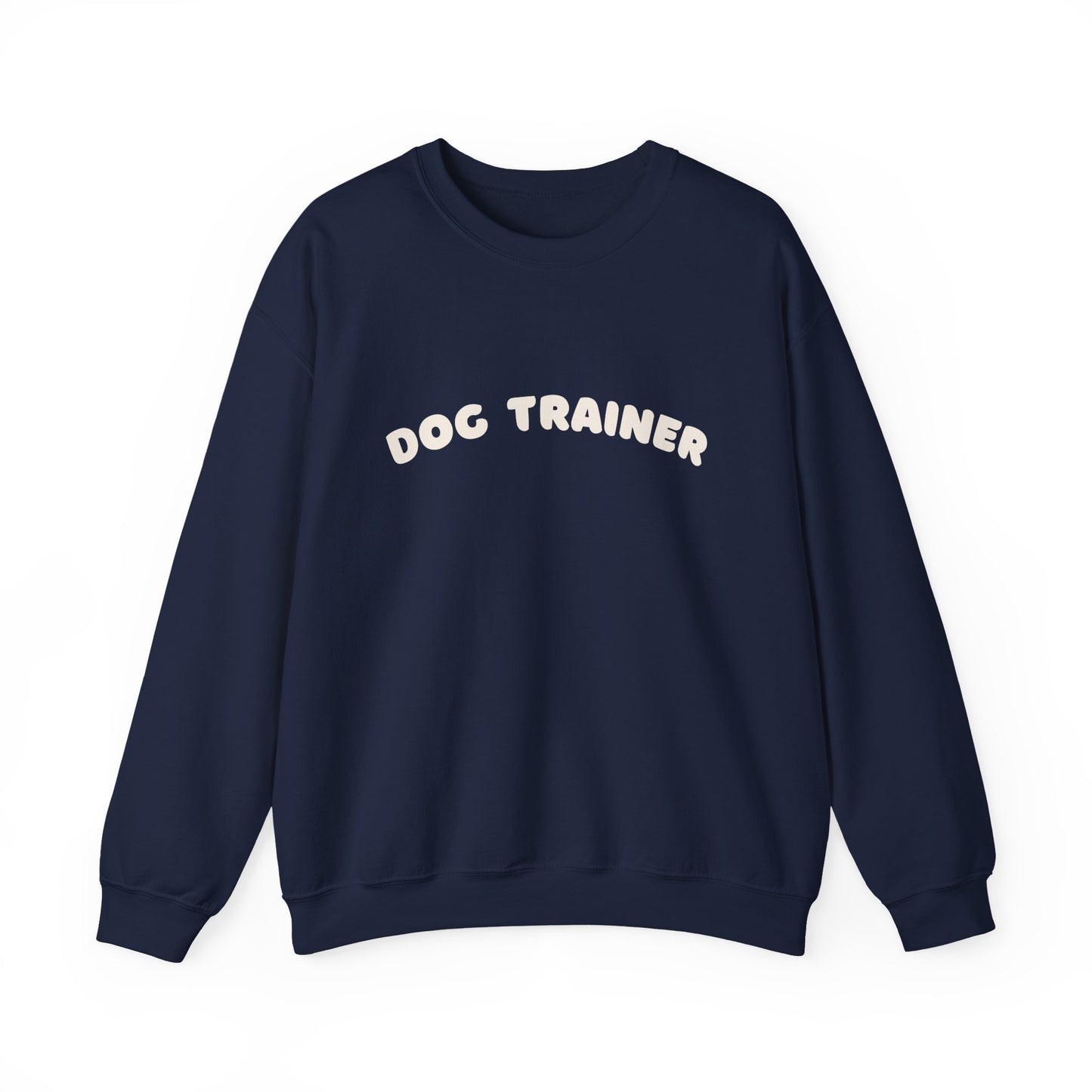 Dog Trainer Crewneck Sweatshirt | White text