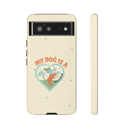 My Dog is a Sagittarius Phone Case