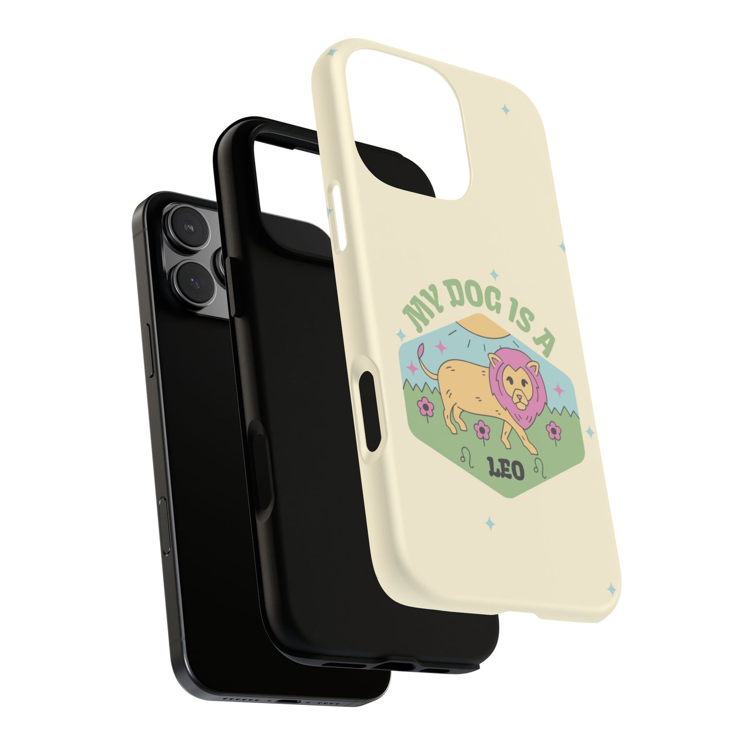 My Dog Is a Leo Phone Case