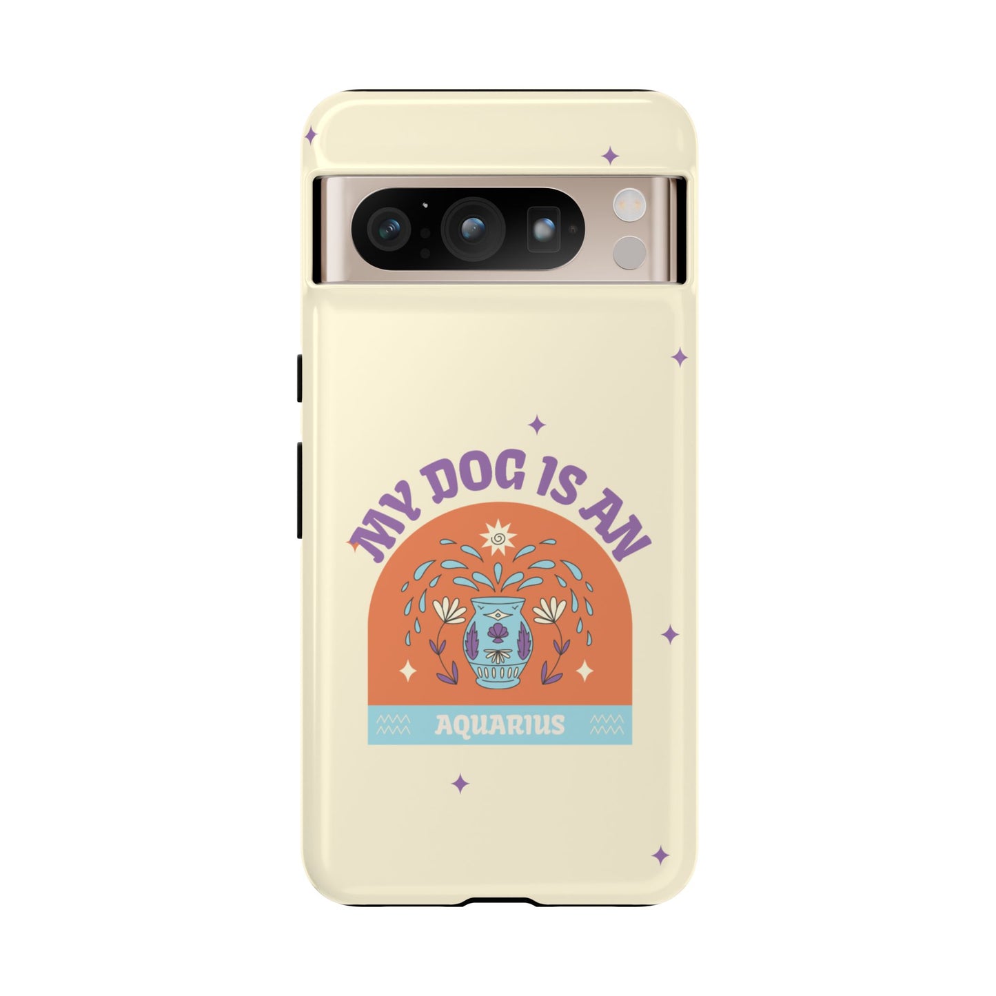My Dog is an Aquarius Phone Case