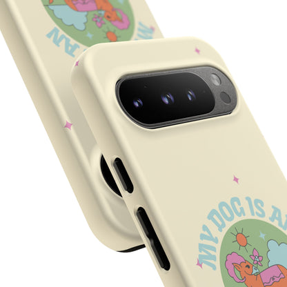 My Dog is an Aries Phone Case