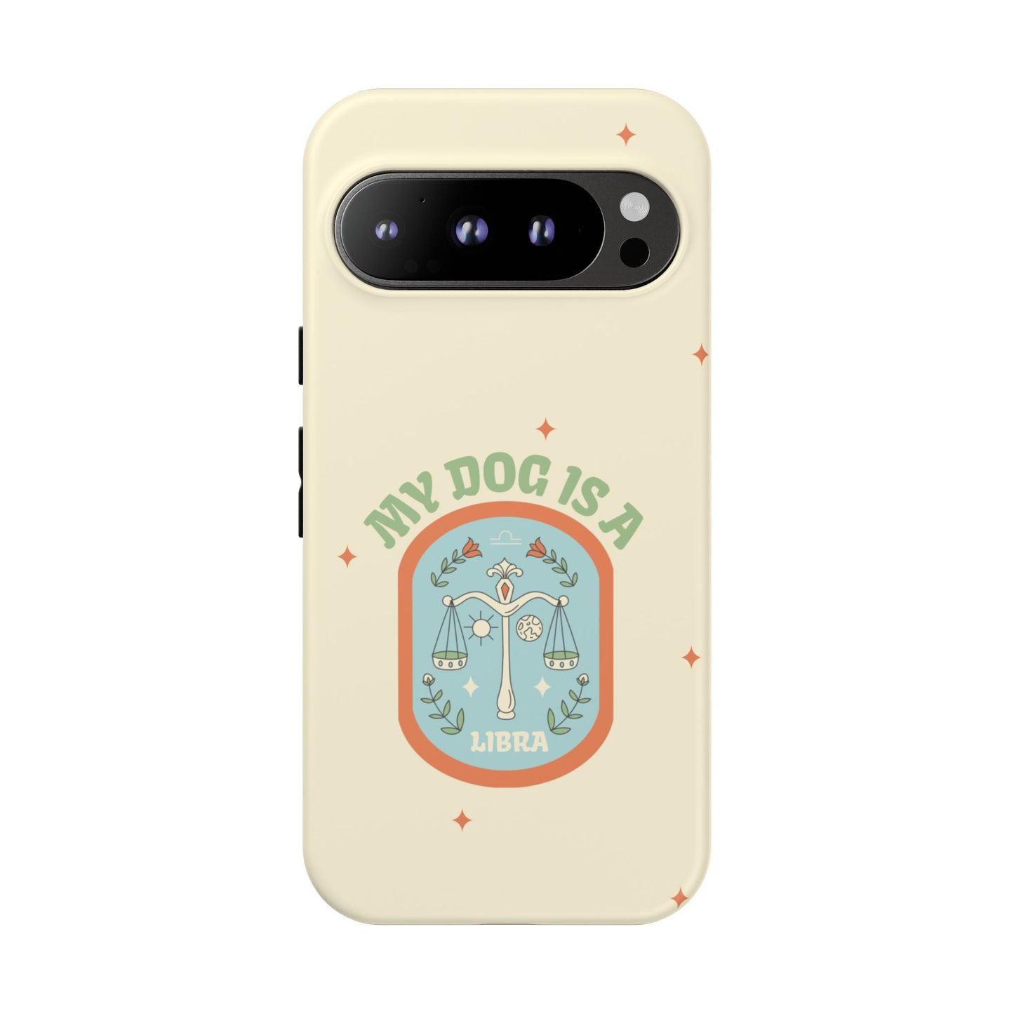 My Dog is a Libra Phone Case