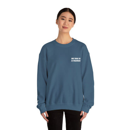 My Dog is a Taurus Embroidered Sweatshirt