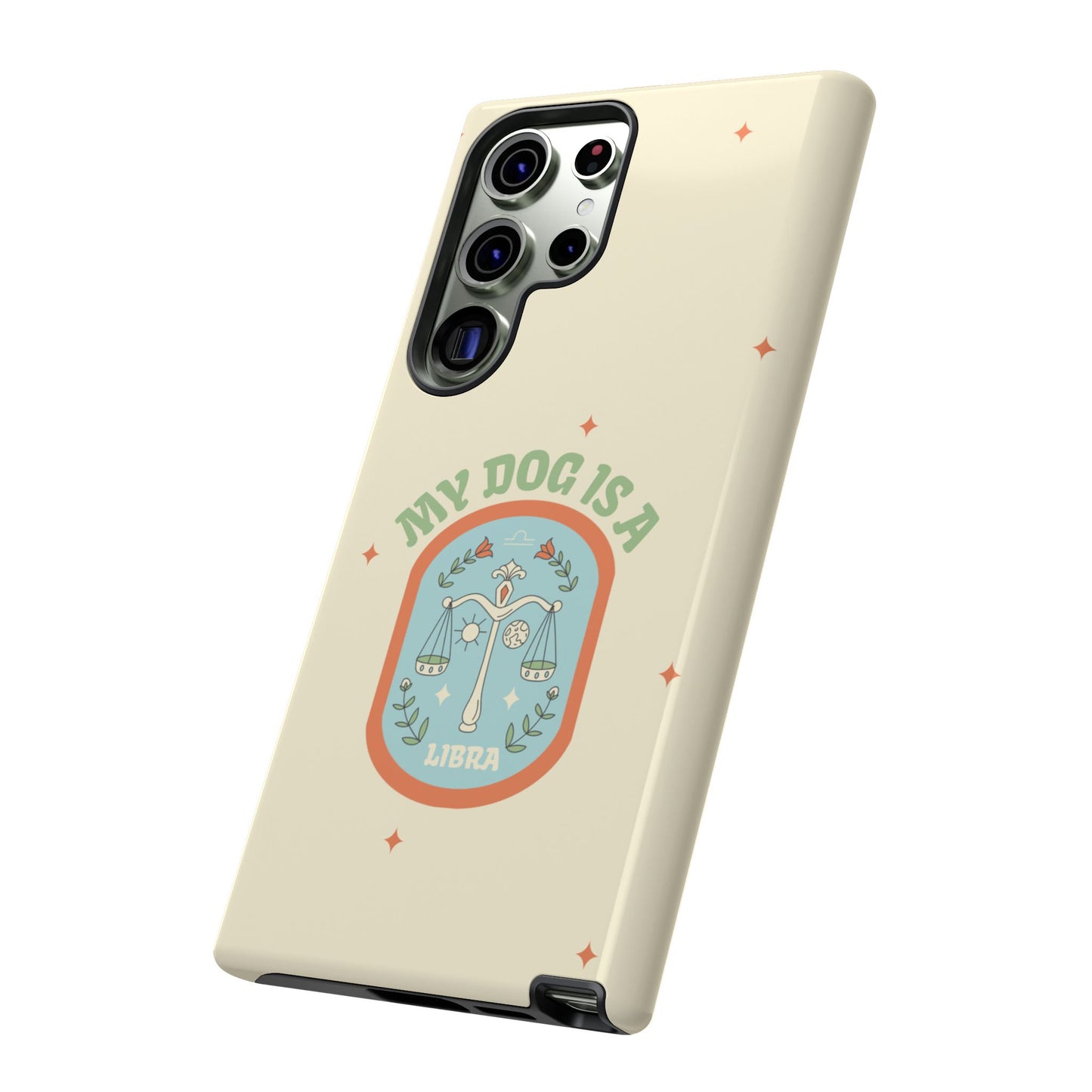 My Dog is a Libra Phone Case
