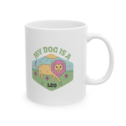 My Dog is a Leo Mug