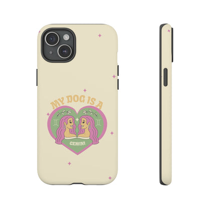 My Dog is a Gemini Phone Case