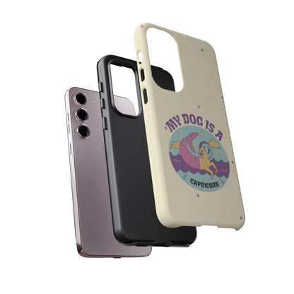My Dog is a Capricorn Phone Case