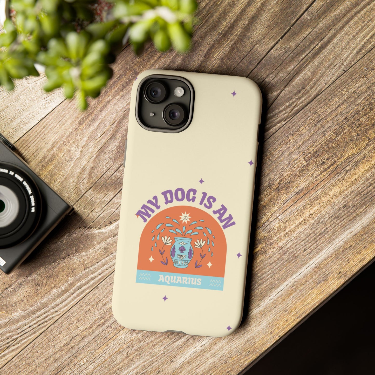 My Dog is an Aquarius Phone Case