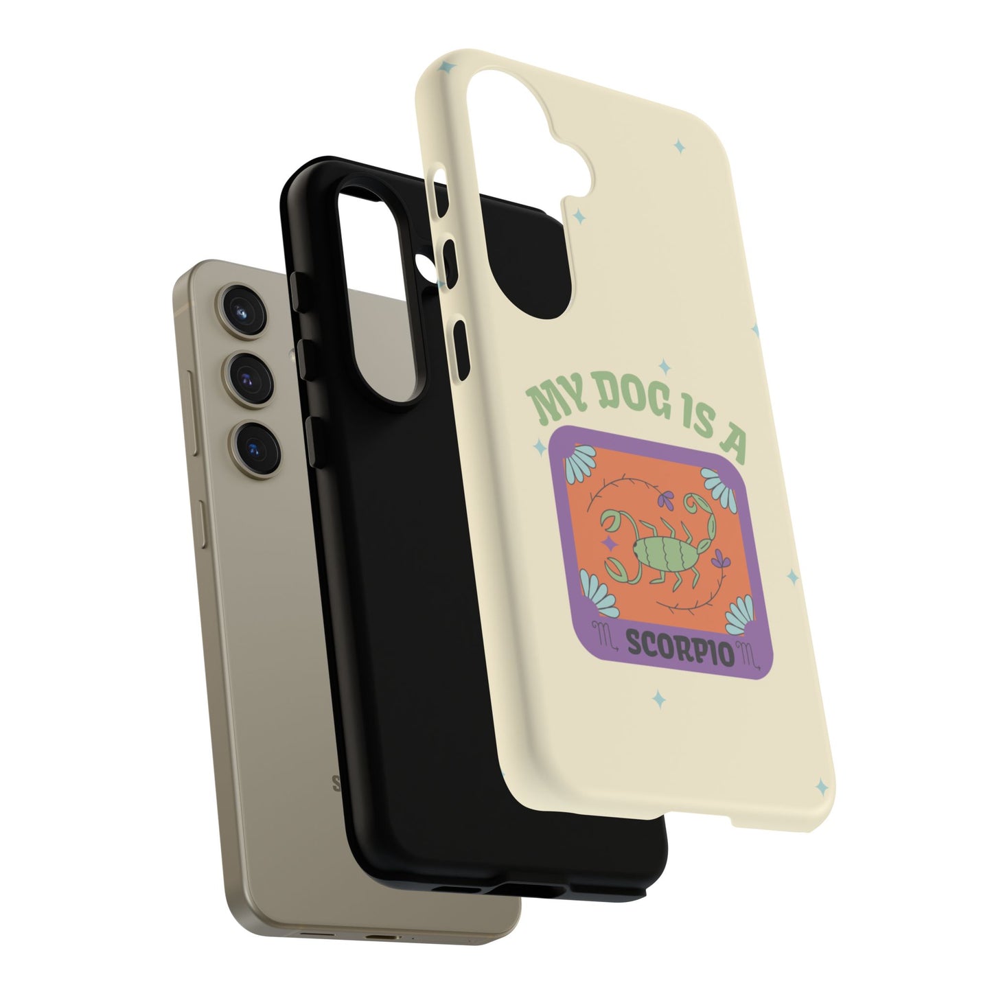 My Dog is a Scorpio Phone Case